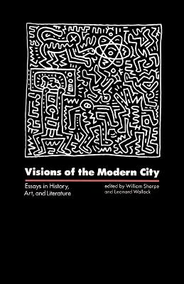 Visions of the Modern City book