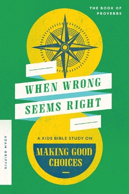 When Wrong Seems Right book