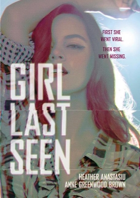 Girl Last Seen by Brown, Anne Greenwood