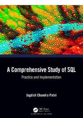 A Comprehensive Study of SQL: Practice and Implementation by Jagdish Chandra Patni