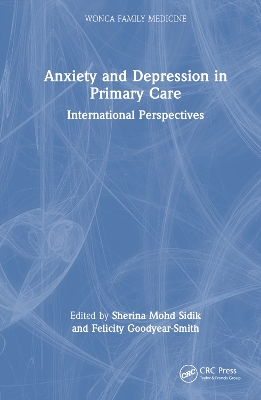 Anxiety and Depression in Primary Care: International Perspectives by Sherina Mohd Sidik