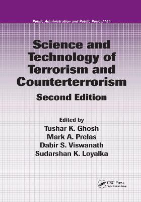 Science and Technology of Terrorism and Counterterrorism by Tushar K. Ghosh