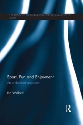 Sport, Fun and Enjoyment by Ian Wellard