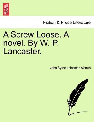 A Screw Loose. a Novel. by W. P. Lancaster. book