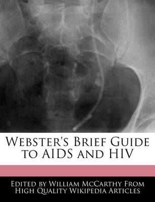 Webster's Brief Guide to AIDS and HIV book