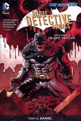 Batman Detective Comics Vol 2: Scare Tactics ( The New 52 ) book