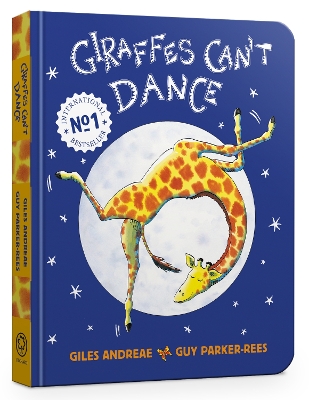 Giraffes Can't Dance Cased Board Book by Giles Andreae