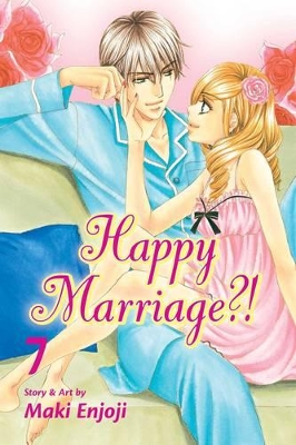 Happy Marriage?!, Vol. 7 book