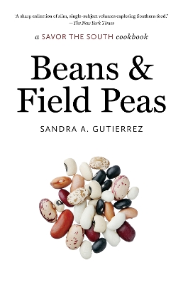 Beans and Field Peas: a Savor the South cookbook book