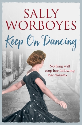 Keep on Dancing by Sally Worboyes