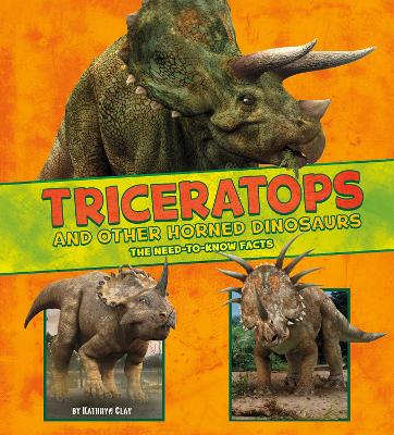 Triceratops and Other Horned Dinosaurs by Kathryn Clay