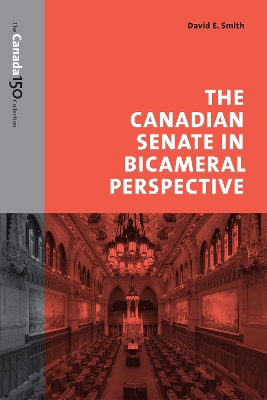 The Canadian Senate in Bicameral Perspective book