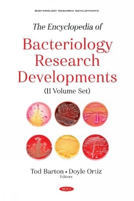 The Encyclopedia of Bacteriology Research Developments (11 Volume Set) book