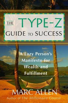 Type Z Guide to Success book