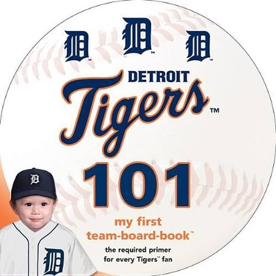 Detroit Tigers 101 book