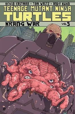 Teenage Mutant Ninja Turtles Volume 5 Krang War book