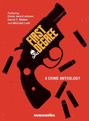 First Degree: A Crime Anthology book