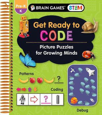 Brain Games Stem - Get Ready to Code: Picture Puzzles for Growing Minds (Workbook for Kids 3 to 6) book