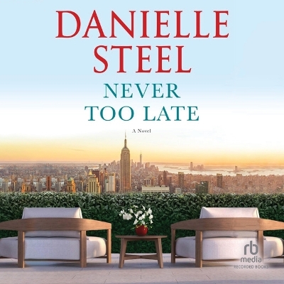 Never Too Late by Danielle Steel