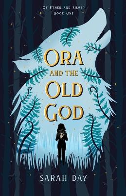 Ora and the Old God book