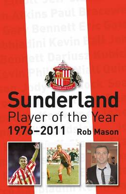 Sunderland: Player of the Year 1976-2011 book