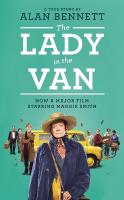 The Lady in the Van by Alan Bennett