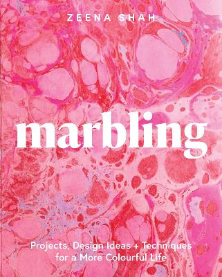 Marbling: Projects, Design Ideas and Techniques for a More Colourful Life book