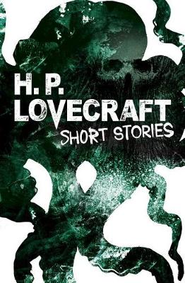 H. P. Lovecraft Short Stories by H. P. Lovecraft