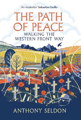 The Path of Peace: Walking the Western Front Way book