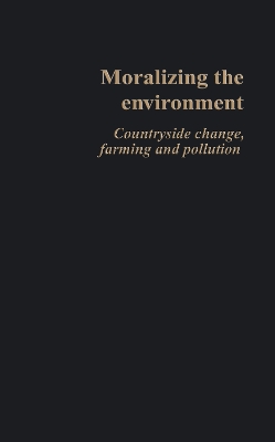 Moralizing the Environment book