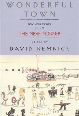 NEW YORKER WONDERFUL TOWN by David Remnick