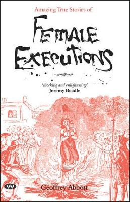 Amazing True Stories of Female Executions book