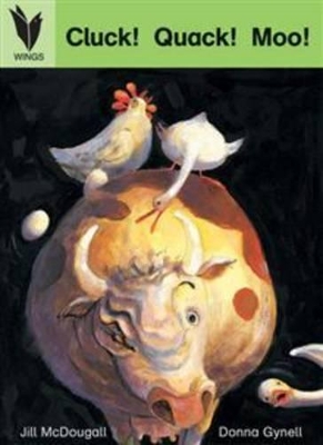 Cluck! Quack! Moo!: Reading Recovery Level 10 book