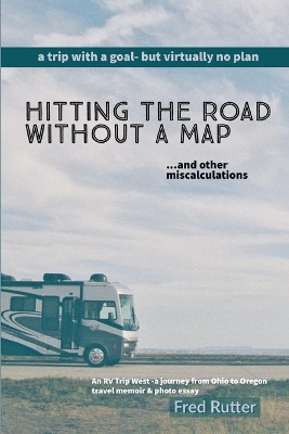 Hitting the Road Without A Map book