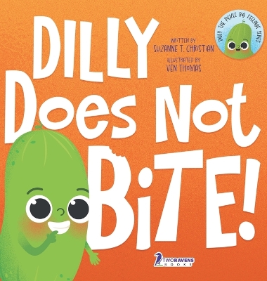 Dilly Does Not Bite!: A Read-Aloud Toddler Guide About Biting (Ages 2-4) book