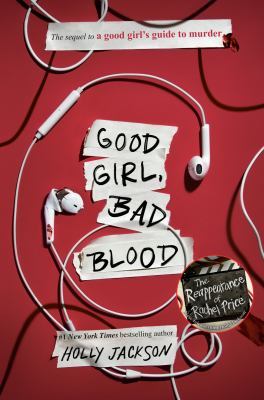 Good Girl, Bad Blood: The Sequel to A Good Girl's Guide to Murder by Holly Jackson
