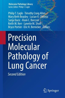 Precision Molecular Pathology of Lung Cancer book