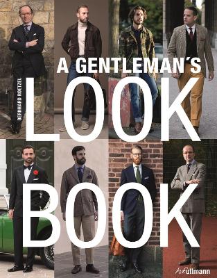 Gentleman's Look Book: For Men with a Sense of Style book