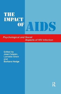 Impact of AIDS: Psychological and Social Aspects of HIV Infection book