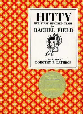 Hitty: Her First Hundred Years by Rachel Field