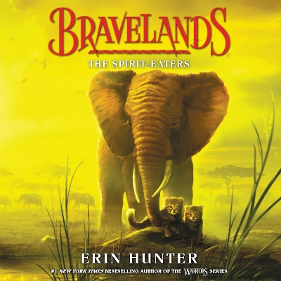 Bravelands #5: the Spirit-Eaters by Erin Hunter