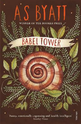 Babel Tower by A. S. Byatt