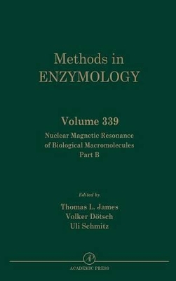 Nuclear Magnetic Resonance of Biological Macromolecules, Part B book