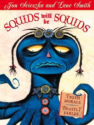 Squids Will be Squids book