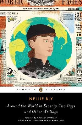 Around the World in Seventy-Two Days by Nellie Bly