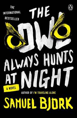 Owl Always Hunts at Night book