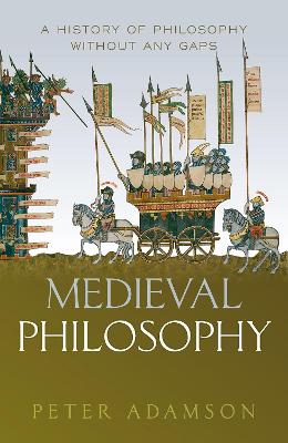 Medieval Philosophy: A history of philosophy without any gaps, Volume 4 book