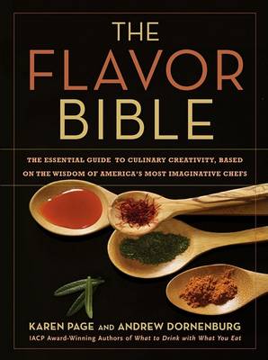 The Flavor Bible by Karen Page