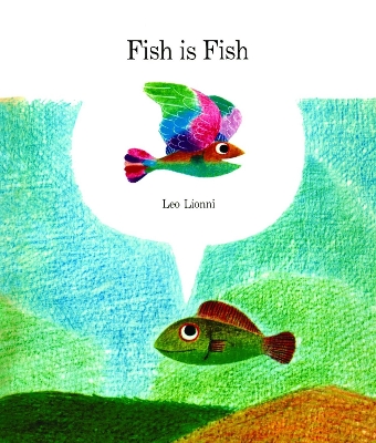 Fish Is Fish book