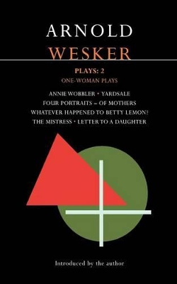 Wesker Plays by Arnold Wesker